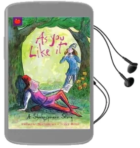 A Shakespeare Story: As you Like it Audiobook download free by William Shakespeare