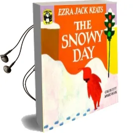 The Snowy day Audiobook download free by Ezra Jack Keats