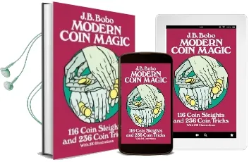 Modern Coin Magic: 116 Coin Sleights and 236 Coin Tricks Audiobook download free by J. B. Bobo