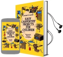 Easy Carpentry Projects for Children Audiobook download free by Jerome E. Leavitt