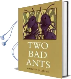 Two bad Ants Audiobook download free by Chris Van Allsburg