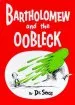 Audiobook Bartholomew and the Oobleck author Dr. Seuss