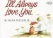 Audiobook I Will Always Love you author Hans Wilhelm