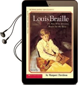 Louis Braille: The boy who Invented Books for the Blind Audiobook download free by Margaret Davidson