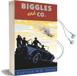 Biggles and co Audiobook download free by W. E. Johns