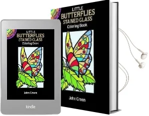 Little Butterflies Stained Glass Colouring Book Audiobook download free by John Green