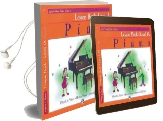 Alfred'S Basic Piano Lesson Book Level 1a Audiobook download free by Morton Manus