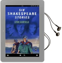 Six Shakespeare Stories Audiobook download free by Leon Garfield