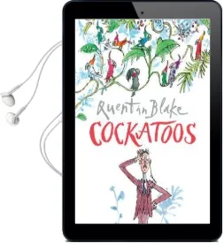 Cockatoos Audiobook download free by Quentin Blake