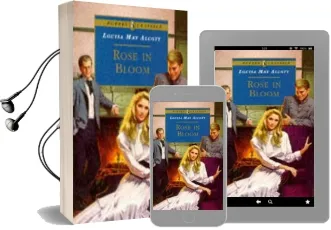 Rose in Bloom Audiobook download free by Louisa Alcott