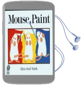 Mouse Paint Audiobook download free by Ellen Stoll Walsh