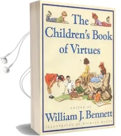 Children'S Book of Virtues Audiobook download free by Bennett