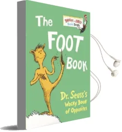 The Foot Book: Dr. Seuss'S Wacky Book of Opposites Audiobook download free by Dr Seuss