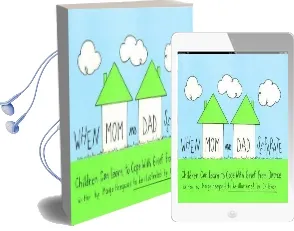 When mom & dad Separate: Children can Learn to Cope With Grief From Divorce Audiobook download free by Marge Eaton Heegaard