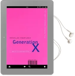 Generation x: Tales for an Accelerated Culture Audiobook download free by Douglas Coupland