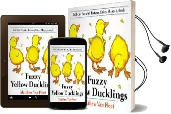 Fuzzy Yellow Ducklings: Fold-Out fun With Textures, Colors,Shapes, Animmals Audiobook download free by Matthew Van Fleet