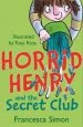 Audiobook Horrid Henry and the Secret Club: Book 2 author Francesca Simon