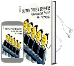 The Five Chinese Brothers Audiobook download free by Claire Huchet Bishop