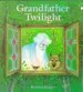 Audiobook Grandfather Twilight author Barbara Berger