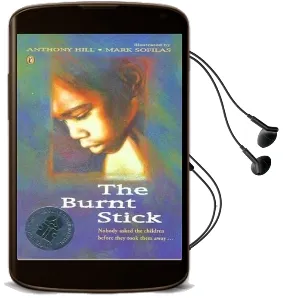 The Burnt Stick Audiobook download free by Anthony Hill