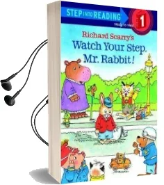 Richard Scarry'S Watch Your Step, mr. Rabbit! Audiobook download free by Richard Scarry