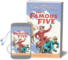 Famous Five: Five get Into a fix: Book 17 Audiobook download free by Enid Blyton