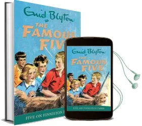 Famous Five: Five on Finniston Farm: Book 18 Audiobook download free by Enid Blyton