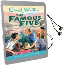 Famous Five: Five go off to Camp: Book 7 Audiobook download free by Enid Blyton