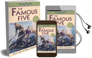 Famous Five: Five on a Hike Together: Book 10 Audiobook download free by Enid Blyton