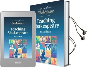 Cambridge School Shakespeare: Teaching Shakespeare: A Handbook for Teachers Audiobook download free by Rex Gibson