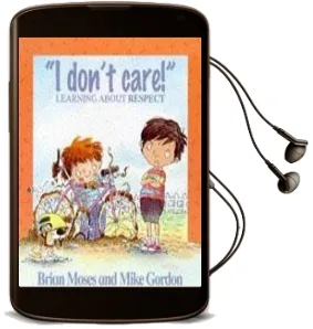 Values: I Don'T Care - Learning About Respect Audiobook download free by Brian Moses