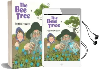 The bee Tree Audiobook download free by Patricia Polacco