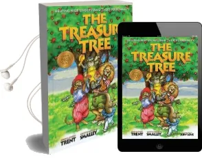 The Treasure Tree: Helping Kids get Along and Enjoy Each Other Audiobook download free by John Trent