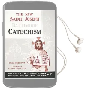 Saint Joseph Baltimore Catechism Audiobook download free by Bennet Kelly
