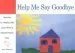 Audiobook Help me say Goodbye: Activities for Helping Kids Cope When a Special Person Dies author Janis Silverman