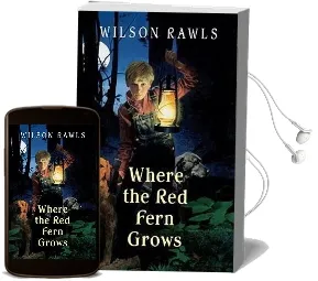 Where the red Fern Grows Audiobook download free by Wilson Rawls