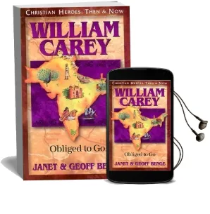 William Carey: Obliged to go Audiobook download free by Geoff Benge