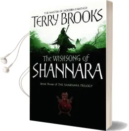 The Wishsong of Shannara: The Original Shannara Trilogy Audiobook download free by Terry Brooks