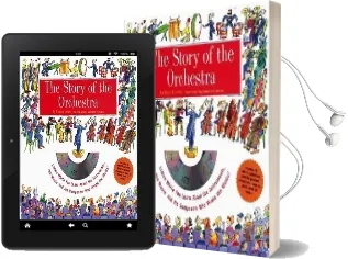 The Story of the Orchestra: Listen While you Learn About the Instruments, the Music and the Composers who Wrote the Music! Audiobook download free by Meredith Hamilton