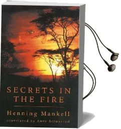 Secrets in the Fire Audiobook download free by Henning Mankell