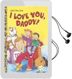 I Love You, Daddy! Audiobook download free by Edie Evans