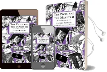 The Picts and the Martyrs: Or not Welcome at all Audiobook download free by Arthur Ransome