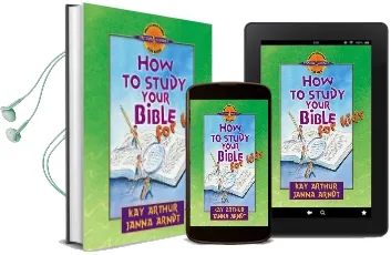 How to Study Your Bible for Kids Audiobook download free by Kay Arthur