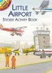 Audiobook Little Airport Sticker Activity Book author Albert G. Smith