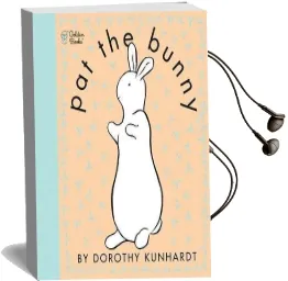 Pat the Bunny: Touch n Feel Audiobook download free by Dorothy Kunhardt