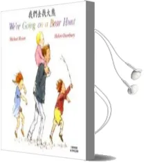 We'Re Going on a Bear Hunt in Chinese and English Audiobook download free by Michael Rosen