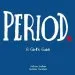 Audiobook Period: A Girl'S Guide to Menstruation - With a Parent'S Guide author Joann Loulan