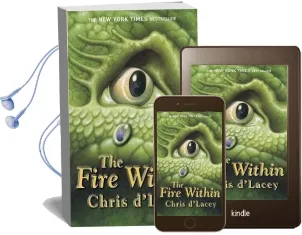 The Last Dragon Chronicles: The Fire Within: Book 1 Audiobook download free by Chris D'Lacey