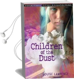 Children of the Dust Audiobook download free by Louise Lawrence