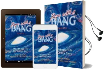 Born With a Bang: Book One: The Universe Tells our Cosmic Story Audiobook download free by Jennifer Morgan
